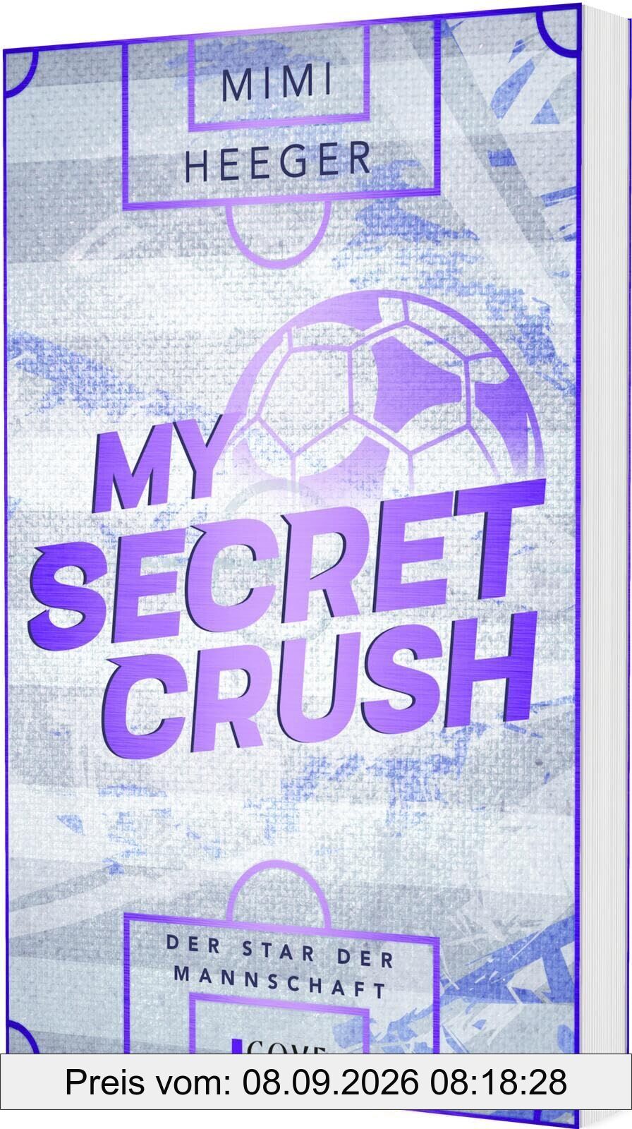 My Secret Crush. Der Star der Mannschaft (Secret-Reihe 2)