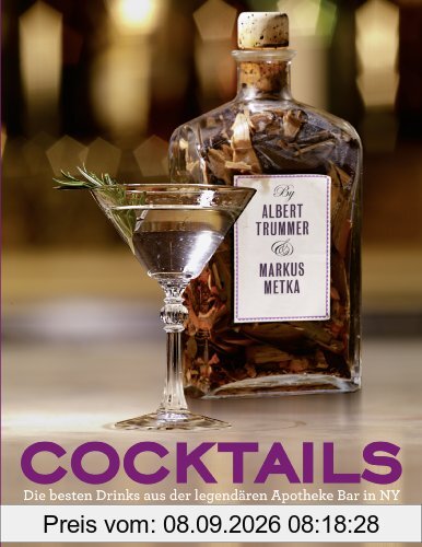 Cocktails - Die besten Drinks der legendären Apotheke Bar in New York