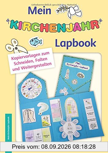 Mein Kirchenjahr-Lapbook: Kopiervorlagen zum Schneiden, Falten und Weitergestalten