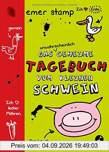 Das unwahrscheinlich geheime Tagebuch vom kleinen Schwein: Band 1