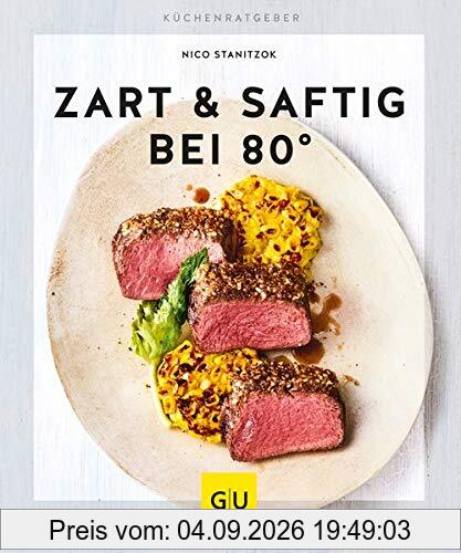 Zart & saftig bei 80° (GU KüchenRatgeber)