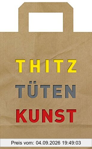 Thitz Tüten Kunst