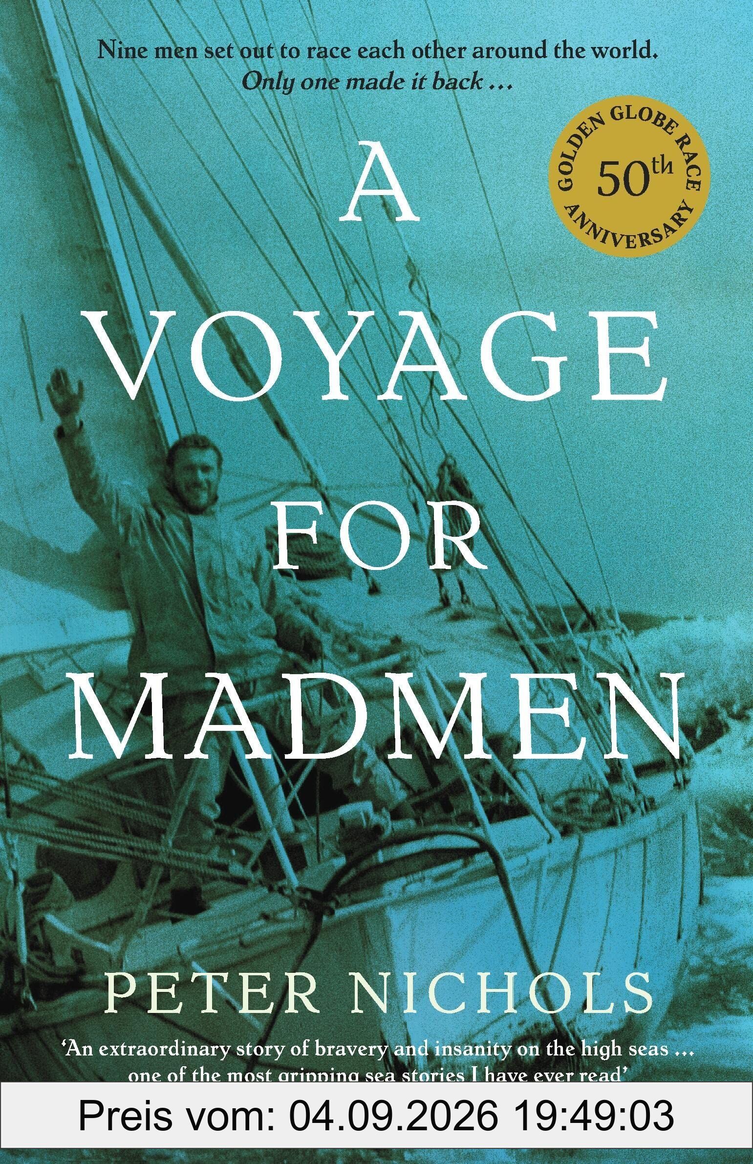A Voyage For Madmen