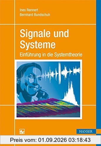 Signale und Systeme: Einführung in die Systemtheorie