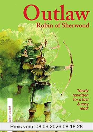 Outlaw: Robin of Sherwood: Newly rewritten for a fast & easy read