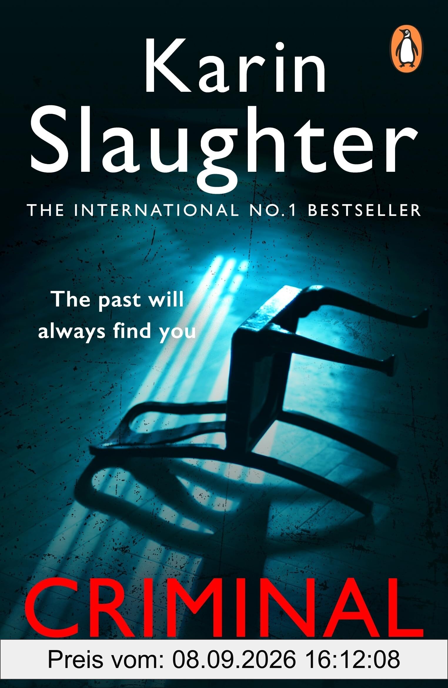 Criminal: A gripping crime thriller from the Sunday Times bestseller (Will Trent, Book 6)