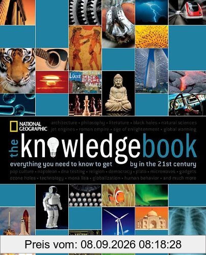 The Knowledge Book: Everything You Need to Know to Get by in the 21st Century