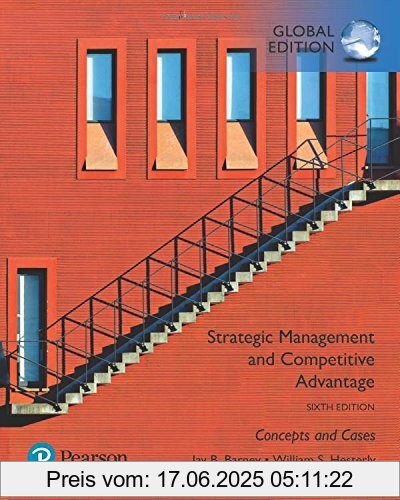 Binding : Taschenbuch, Edition : 6, Label : Pearson, Publisher : Pearson, medium : Taschenbuch, numberOfPages : 544, publicationDate : 2018-07-27, authors : Barney, Jay B., Hesterly, William S., ISBN : 1292258047
