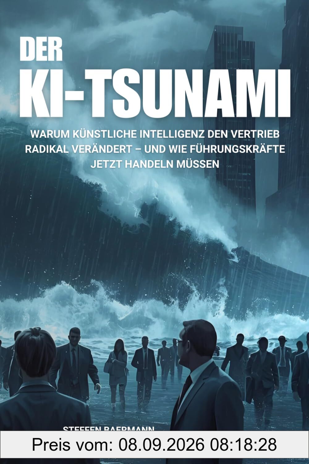Der KI-Tsunami: Warum künstliche Intelligenz den Vertrieb radikal verändert – und wie Führungskräfte jetzt handeln müssen