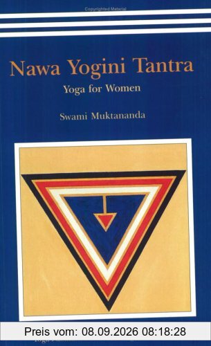 Nawa Yogini Tantra: Yoga for Women