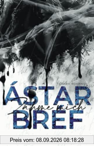 Ástarbréf: Zähme mich (Dark Romance)
