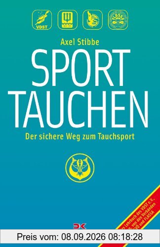 Sporttauchen: Der sichere Weg zum Tauchsport
