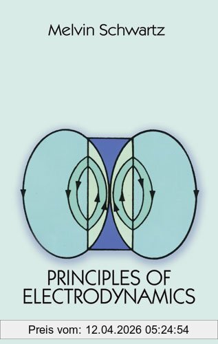 Melvin Schwartz Principles Of Electrodynamics (Dover Books On Physics)