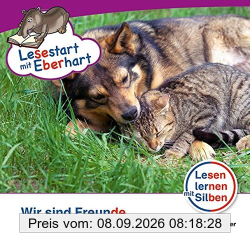 Lesestart mit Eberhart: Wir sind Freunde: Themenhefte für Erstleser, Lesestufe 4