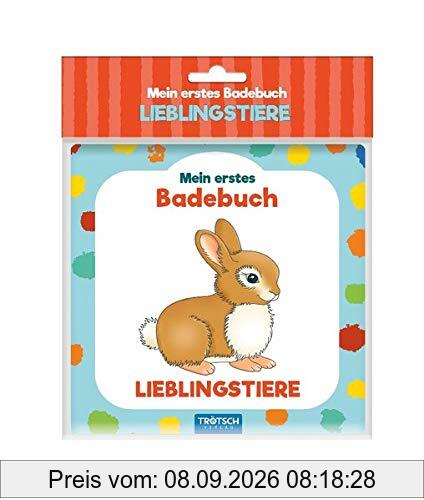 Trötsch Mein erstes Badebuch Lieblingstiere: Entdeckerbuch Beschäftigungsbuch Spielbuch Bilderbuch (Badebücher)