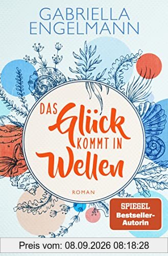 Das Glück kommt in Wellen: Roman. Charmant-idyllische Kleinstadt-Buchreihe um Familiengeheimnisse, Freundschaft und Liebe (Zauberhaftes Lütteby, Band 2)