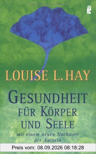 Gesundheit für Körper und Seele: Wie Sie durch mentales Training Ihre Gesundheit erhalten und Krankheiten heilen