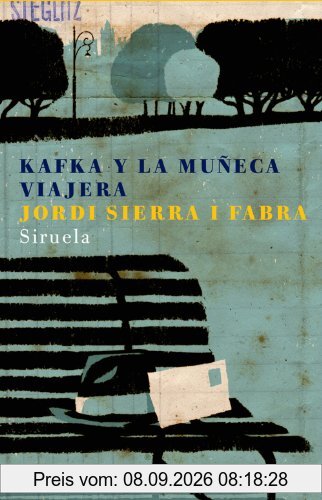 Kafka y la muñeca viajera (Las Tres Edades, Band 131)