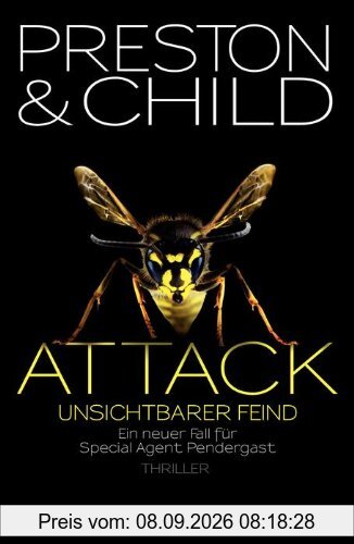 Attack - Unsichtbarer Feind: Ein neuer Fall für Special Agent Pendergast