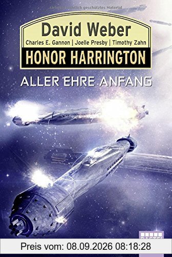 Honor Harrington: Aller Ehre Anfang: Roman