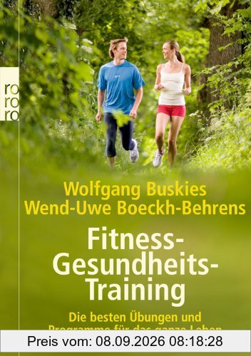 Fitness-Gesundheits-Training: Die besten Übungen und Programme für das ganze Leben