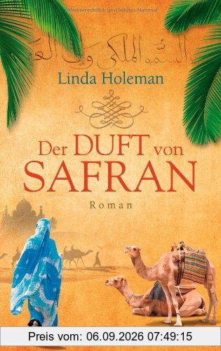 Der Duft von Safran: Roman