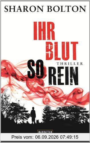 Ihr Blut so rein: Thriller