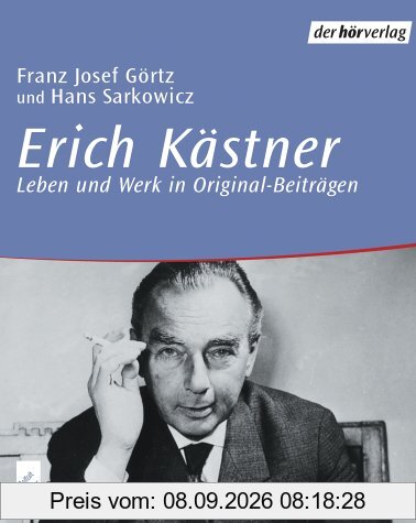 Erich Kästner. 2 CDs. . Leben und Werk in Original-Beiträgen