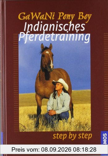 Step by step: Indianisches Pferdetraining