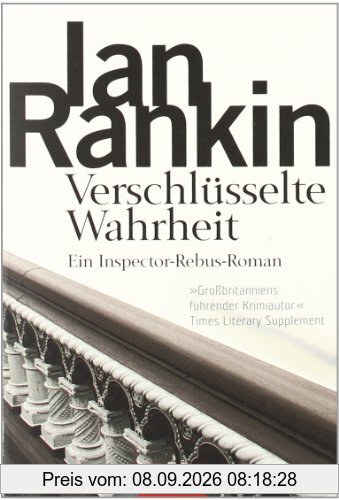 Verschlüsselte Wahrheit: der 5. Fall für Inspector Rebus: Ein Inspector-Rebus-Roman