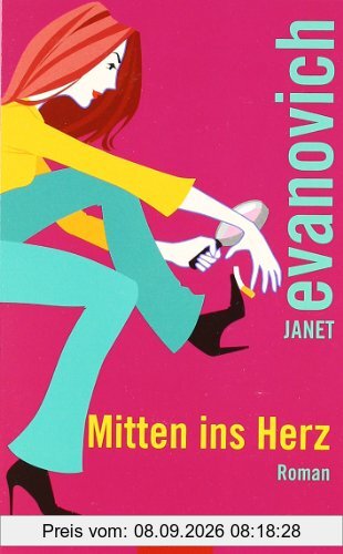 Mitten ins Herz: Roman: Der siebte Fall für Stephanie Plum