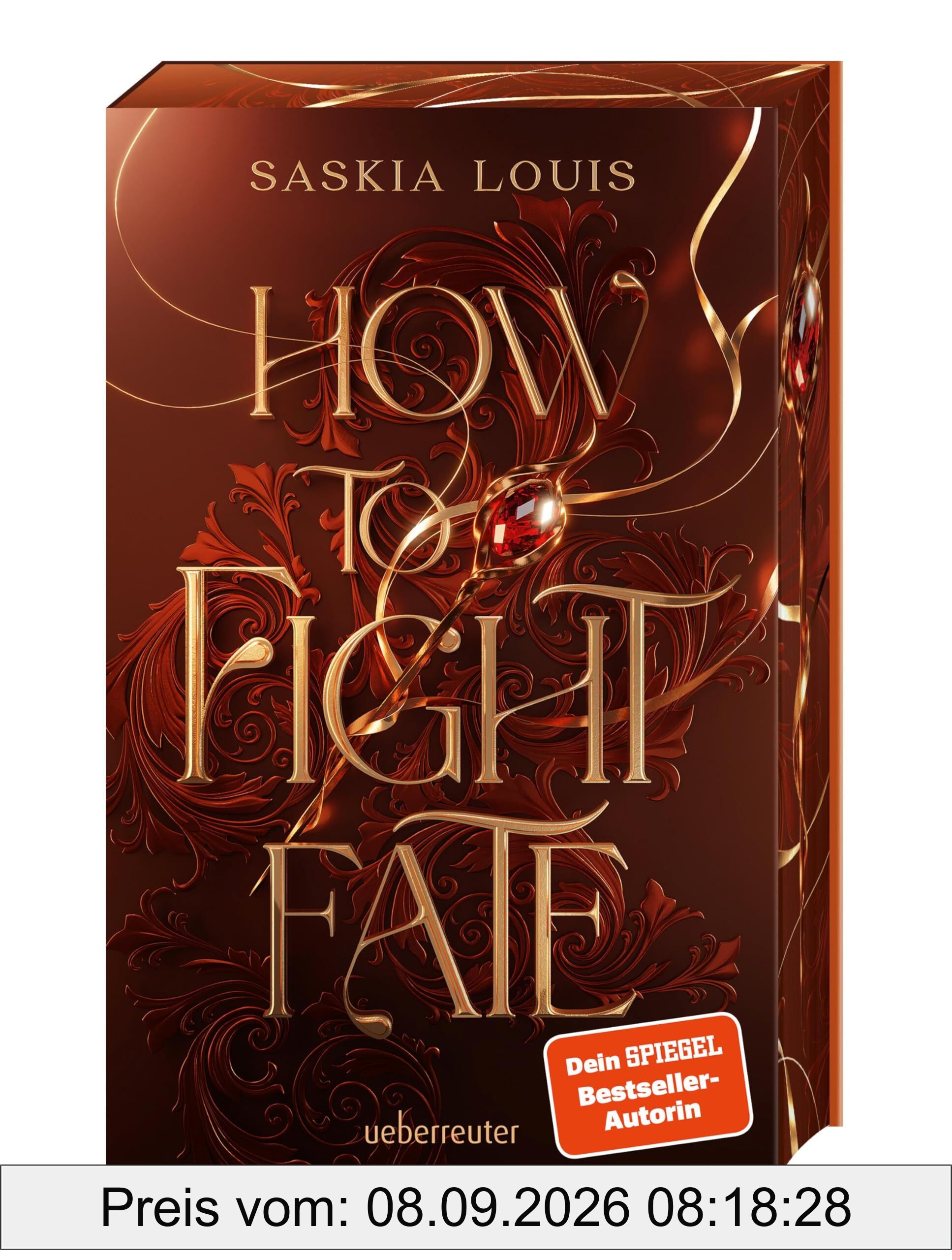 How to Fight Fate: Ist es wahre Liebe, wenn das Schicksal den Seelenpartner vorherbestimmt? Enemies-to-Lovers-Romantasy Young Adult Buch ab 14 Jahren ... nur in der 1. Auflage (Fate Dilogie, Bd. 1)