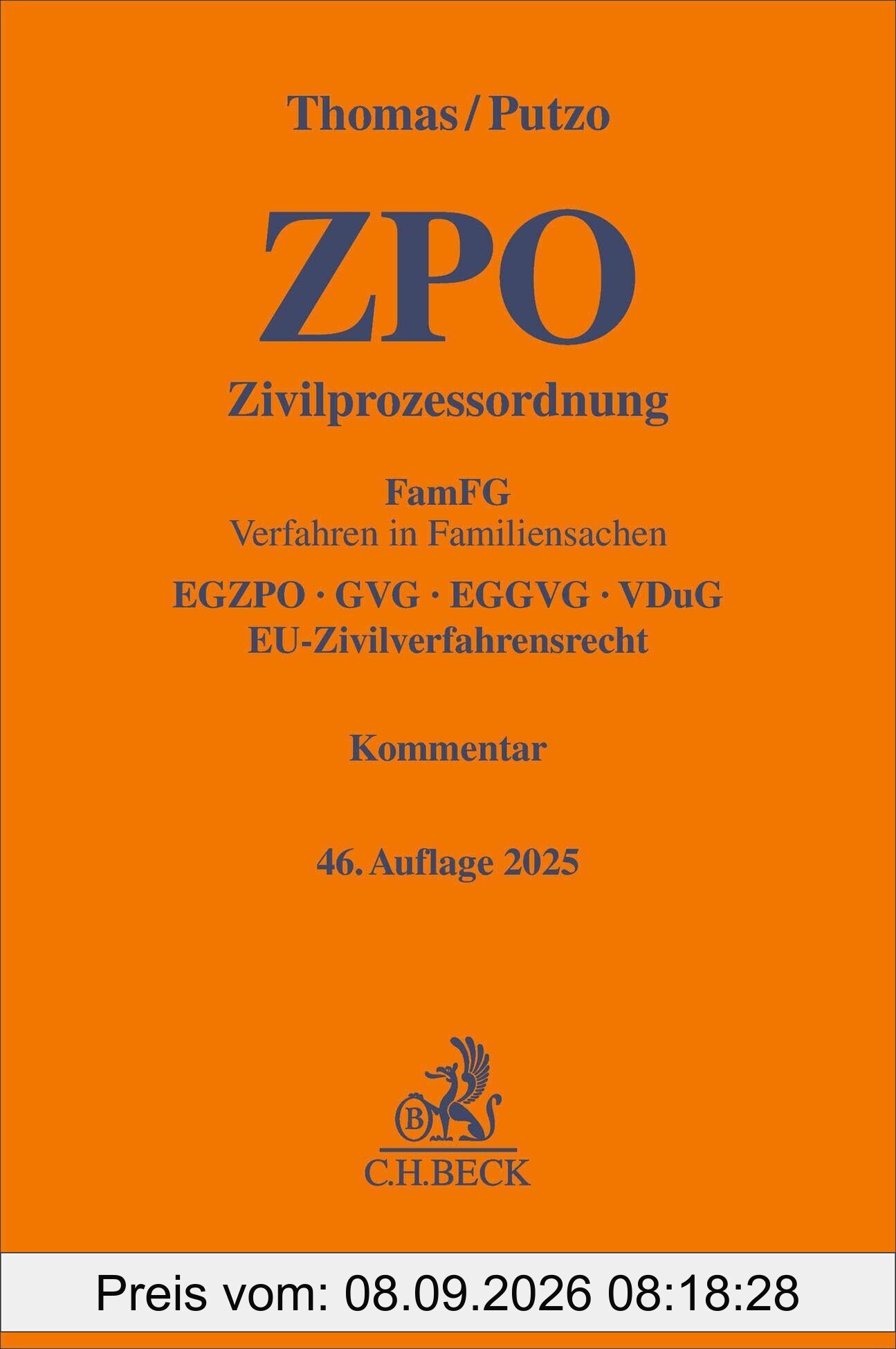 Zivilprozessordnung. ZPO: FamFG Verfahren in Familiensachen, EGZPO, GVG, EGGVG, VDuG, EU-Zivilverfahrensrecht. Kommentar (Gelbe Erläuterungsbücher)