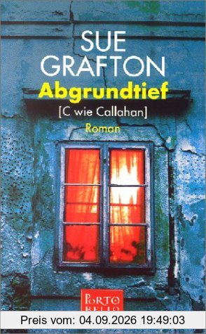 Abgrundtief. (C wie Callahan).