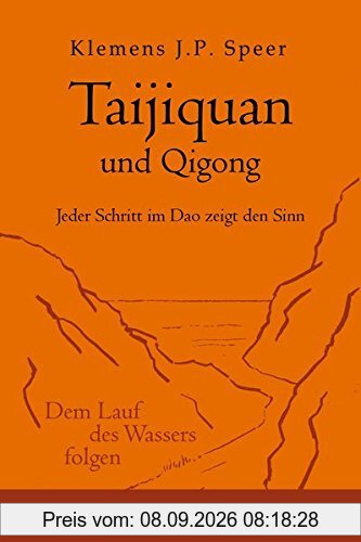 Taijiquan und Qigong: Jeder Schritt im Dao zeigt den Sinn