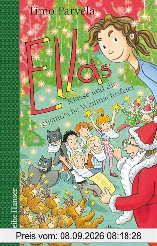 Ellas Klasse und die gigantische Weihnachtsfeier (Die Ella-Reihe, Band 19)