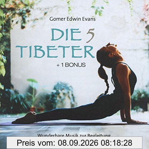 Die 5 Tibeter (+ 1 Bonus): Wunderbare Musik zur Begleitung, zum Entspannen und Wohlfühlen
