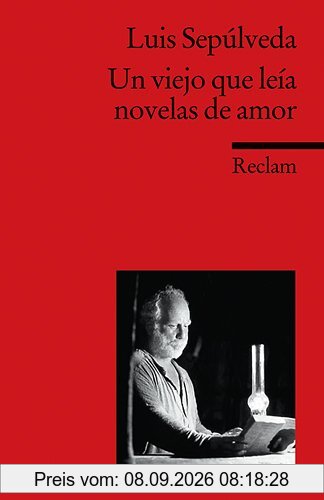 Un viejo que leía novelas de amor: (Fremdsprachentexte)