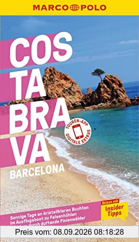 MARCO POLO Reiseführer Costa Brava, Barcelona: Reisen mit Insider-Tipps. Inkl. kostenloser Touren-App