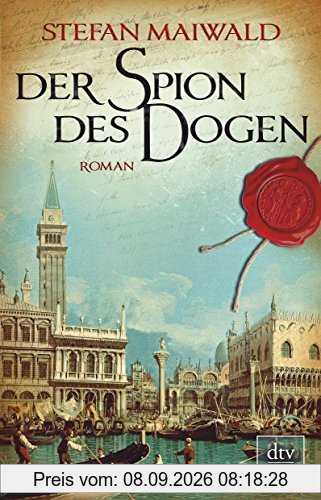 Der Spion des Dogen: Roman