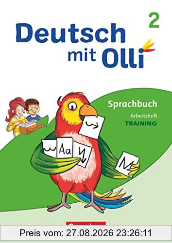 Deutsch mit Olli - Sprache 2-4 - Ausgabe 2021 - 2. Schuljahr: Training: Rechtschreibung und Grammatik - Arbeitsheft