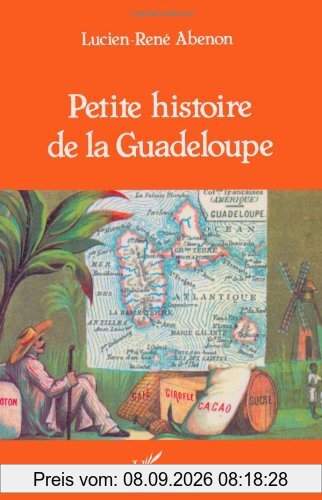 Petite histoire de la Guadeloupe