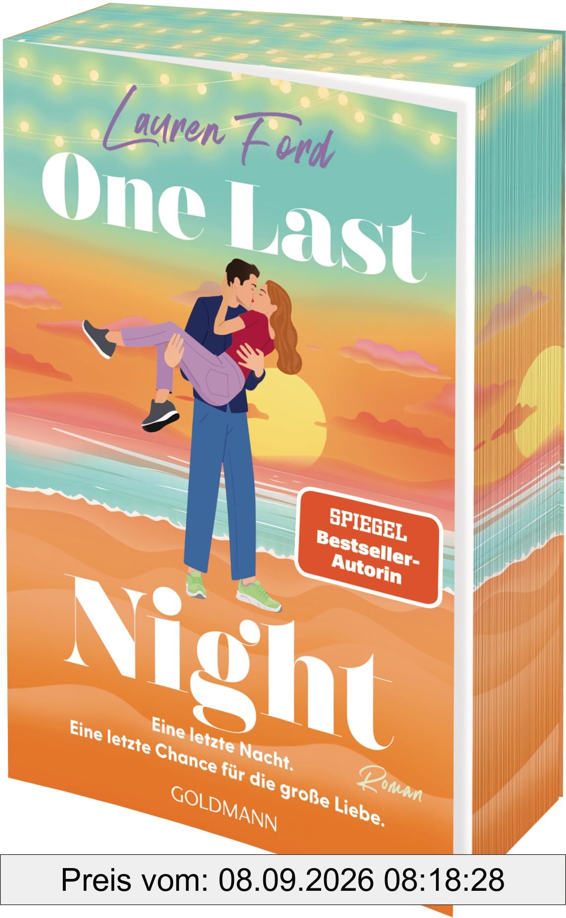 One Last Night: Roman - Mit wunderschönem Farbschnitt in limitierter Erstauflage