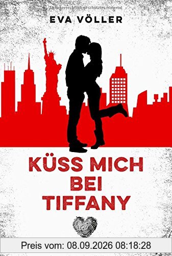 Kiss & Crime - Küss mich bei Tiffany: Band 2