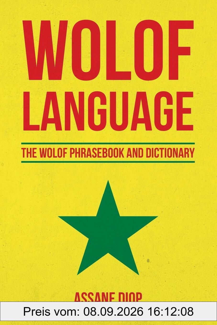 Wolof Language: The Wolof Phrasebook and Dictionary