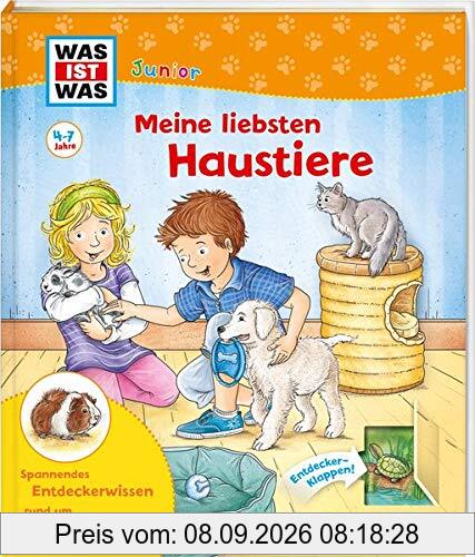 WAS IST WAS Junior Meine liebsten Haustiere: WAS IST WAS Junior Edition
