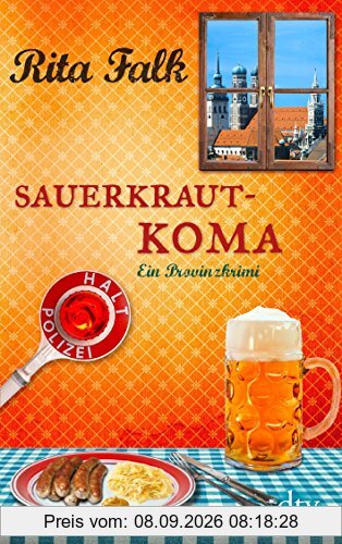 Sauerkrautkoma: Ein Provinzkrimi