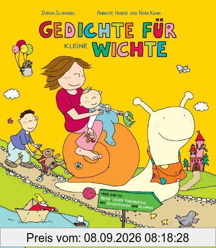 Gedichte für kleine Wichte: Reime, Lieder, Fingerspiele