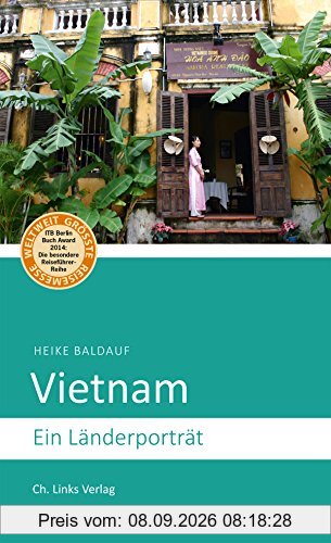 Vietnam: Ein Länderporträt