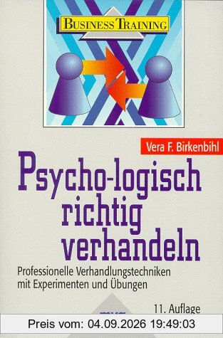 Psycho-logisch richtig verhandeln